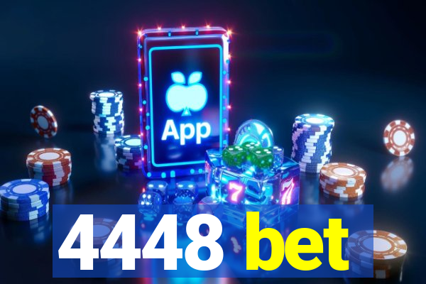 4448 bet